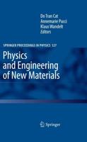 Physics and Engineering of New Materials