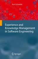 Experience and Knowledge Management in Software Engineering