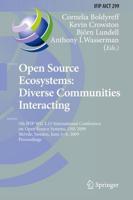 Open Source Ecosystems: Diverse Communities Interacting : 5th IFIP WG 2.13 International Conference on Open Source Systems, OSS 2009, Skövde, Sweden, June 3-6, 2009, Proceedings