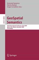 GeoSpatial Semantics Information Systems and Applications, Incl. Internet/Web, and HCI