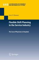 Flexible Shift Planning in the Service Industry
