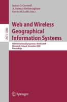 Web and Wireless Geographical Information Systems Information Systems and Applications, Incl. Internet/Web, and HCI