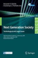 Next Generation Society Technological and Legal Issues