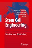 Stem Cell Engineering : Principles and Applications