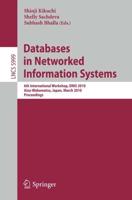 Databases in Networked Information Systems Information Systems and Applications, Incl. Internet/Web, and HCI