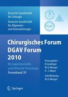 Chirurgisches Forum Und DGAV Forum 2010 Für Experimentelle Und Klinische Forschung Forumband