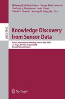 Knowledge Discovery from Sensor Data Information Systems and Applications, Incl. Internet/Web, and HCI