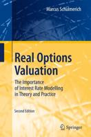 Real Options Valuation : The Importance of Interest Rate Modelling in Theory and Practice