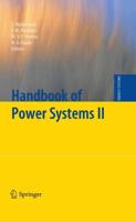Handbook of Power Systems. II