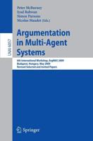 Argumentation in Multi-Agent Systems Lecture Notes in Artificial Intelligence