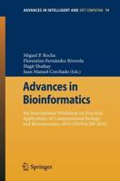 Advances in Bioinformatics : 4th International Workshop on Practical Applications of Computational Biology and Bioinformatics 2010 (IWPACBB 2010)