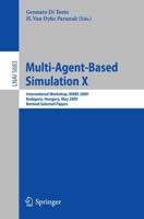 Multi-Agent-Based Simulation X Lecture Notes in Artificial Intelligence
