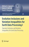 Evolution Inclusions and Variation Inequalities for Earth Data Processing