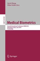 Medical Biometrics Image Processing, Computer Vision, Pattern Recognition, and Graphics