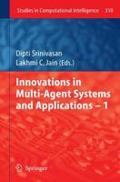 Innovations in Multi-Agent Systems and Applications - 1