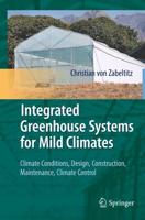 Integrated Greenhouse Systems for Mild Climates