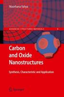 Carbon and Oxide Nanostructures : Synthesis, Characterisation and Applications