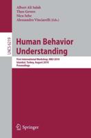 Human Behavior Understanding Image Processing, Computer Vision, Pattern Recognition, and Graphics