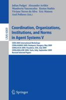 Coordination, Organizations, Institutions, and Norms in Agent Systems V Lecture Notes in Artificial Intelligence