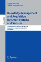 Knowledge Management and Acquisition for Smart Systems and Services Lecture Notes in Artificial Intelligence