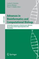Advances in Bioinformatics and Computational Biology Lecture Notes in Bioinformatics