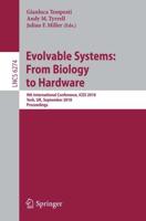 Evolvable Systems: From Biology to Hardware Theoretical Computer Science and General Issues