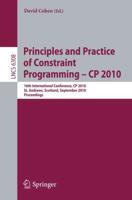 Principles and Practice of Constraint Programming - CP 2010 Programming and Software Engineering
