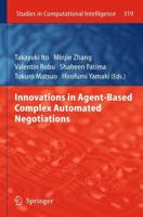 Innovations in Agent-Based Complex Automated Negotiations