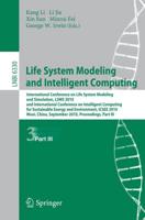 Life System Modeling and Intelligent Computing Lecture Notes in Bioinformatics