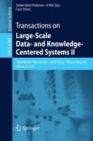 Transactions on Large-Scale Data- And Knowledge-Centered Systems II. Transactions on Large-Scale Data- And Knowledge-Centered Systems