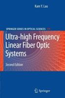 Ultra-High Frequency Linear Fiber Optic Systems