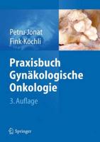 Praxisbuch Gynakologische Onkologie