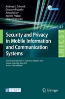 Security and Privacy in Mobile Information and Communication Systems