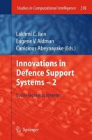 Innovations in Defence Support Systems - 2 : Socio-Technical Systems