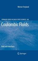 Coulombic Fluids: Bulk and Interfaces