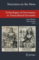 Structures on the Move : Technologies of Governance in Transcultural Encounter