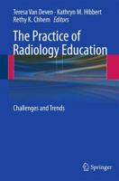 The Practice of Radiology Education