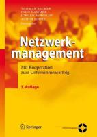 Netzwerkmanagement : Mit Kooperation zum Unternehmenserfolg