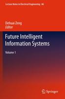 Future Intelligent Information Systems, Volume 1