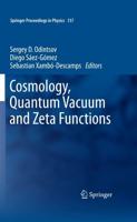 Cosmology, Quantum Vacuum and Zeta Functions : In Honor of Emilio Elizalde