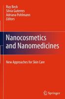 Nanocosmetics and Nanomedicines