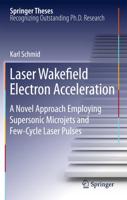 Laser Wakefield Electron Acceleration: A Novel Approach Employing Supersonic Microjets and Few-Cycle Laser Pulses