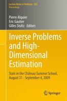 Inverse Problems and High-Dimensional Estimation : Stats in the Château Summer School, August 31 - September 4, 2009