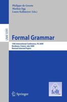 Formal Grammar : 14th International Conference, FG 2009, Bordeaux, France, July 25-26, 2009, Revised Selected Papers
