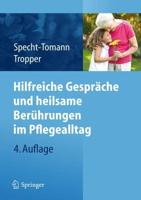 Hilfreiche Gespräche Und Heilsame Berührungen Im Pflegealltag