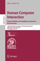 Human-Computer Interaction: Towards Mobile and Intelligent Interaction Environments : 14th International Conference, HCI International 2011, Orlando, FL, USA, July 9-14, 2011, Proceedings, Part III