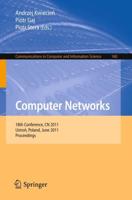 Computer Networks : 18th Conference, CN 2011, Ustron, Poland, June 14-18, 2011. Proceedings