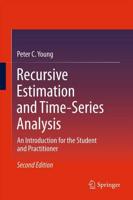 Recursive Estimation and Time-Series Analysis : An Introduction for the Student and Practitioner