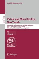 Virtual and Mixed Reality - New Trends, Part I : International Conference, Virtual and Mixed Reality 2011, Held as Part of HCI International 2011, Orlando, FL, USA, July 9-14, 2011, Proceedings, Part I
