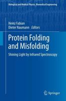 Protein Folding and Misfolding : Shining Light by Infrared Spectroscopy